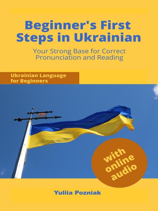 Title details for Beginner's First Steps in Ukrainian by Yuliia Pozniak - Available